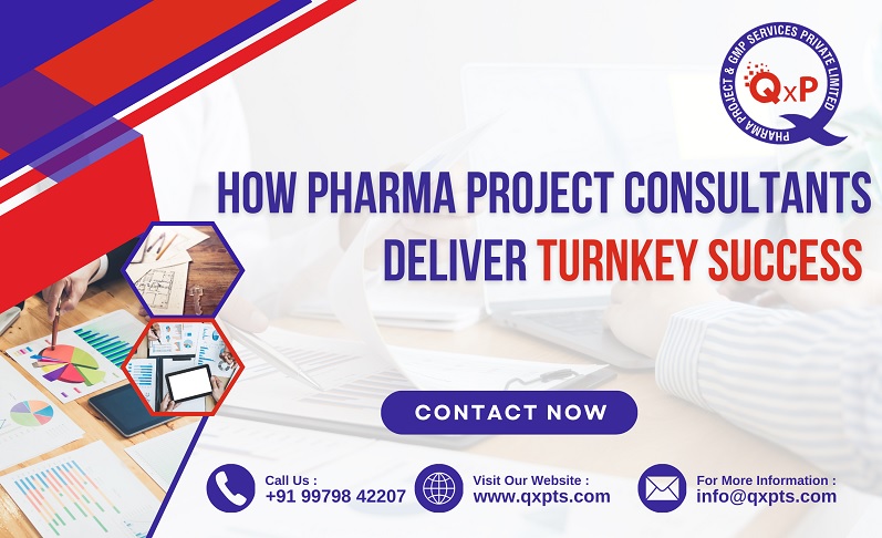 how pharma project consultants deliver turnkey success in india